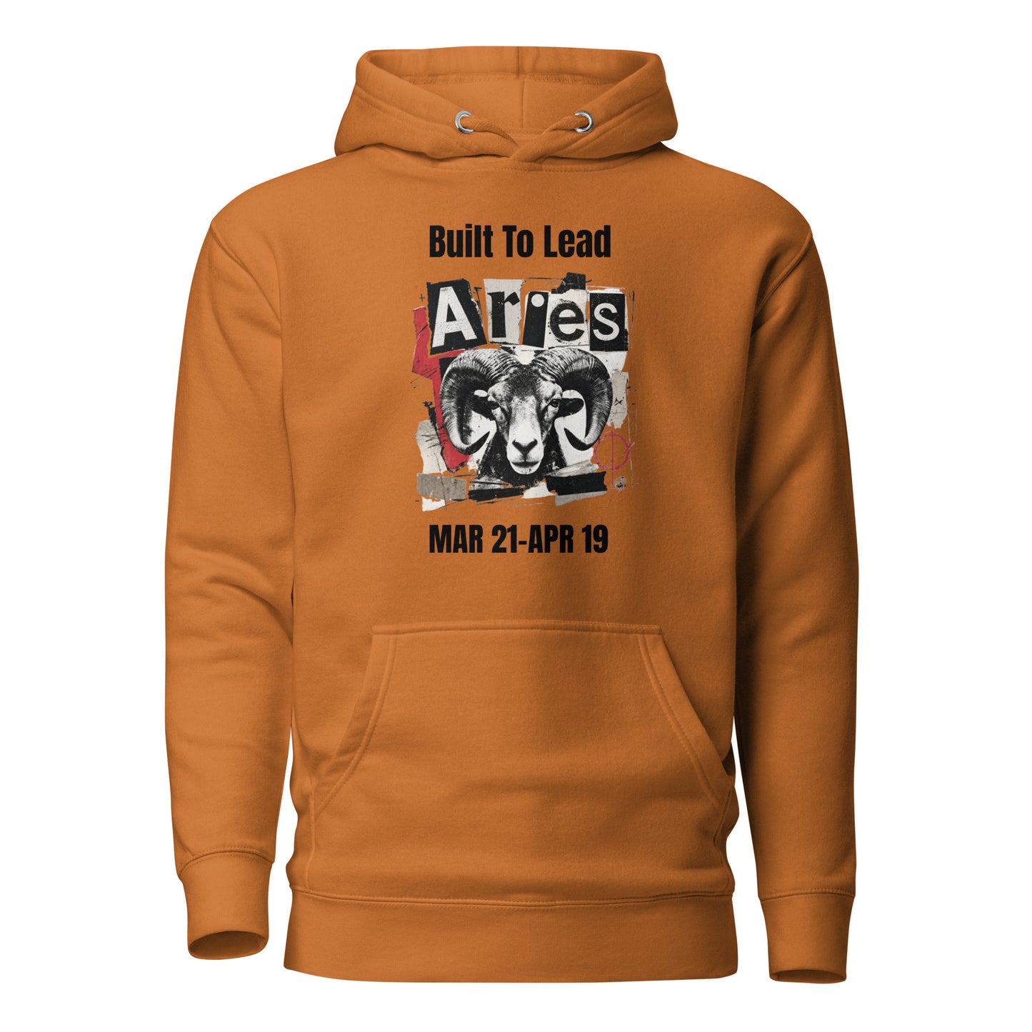Aries Built To Lead Unisex Hoodie