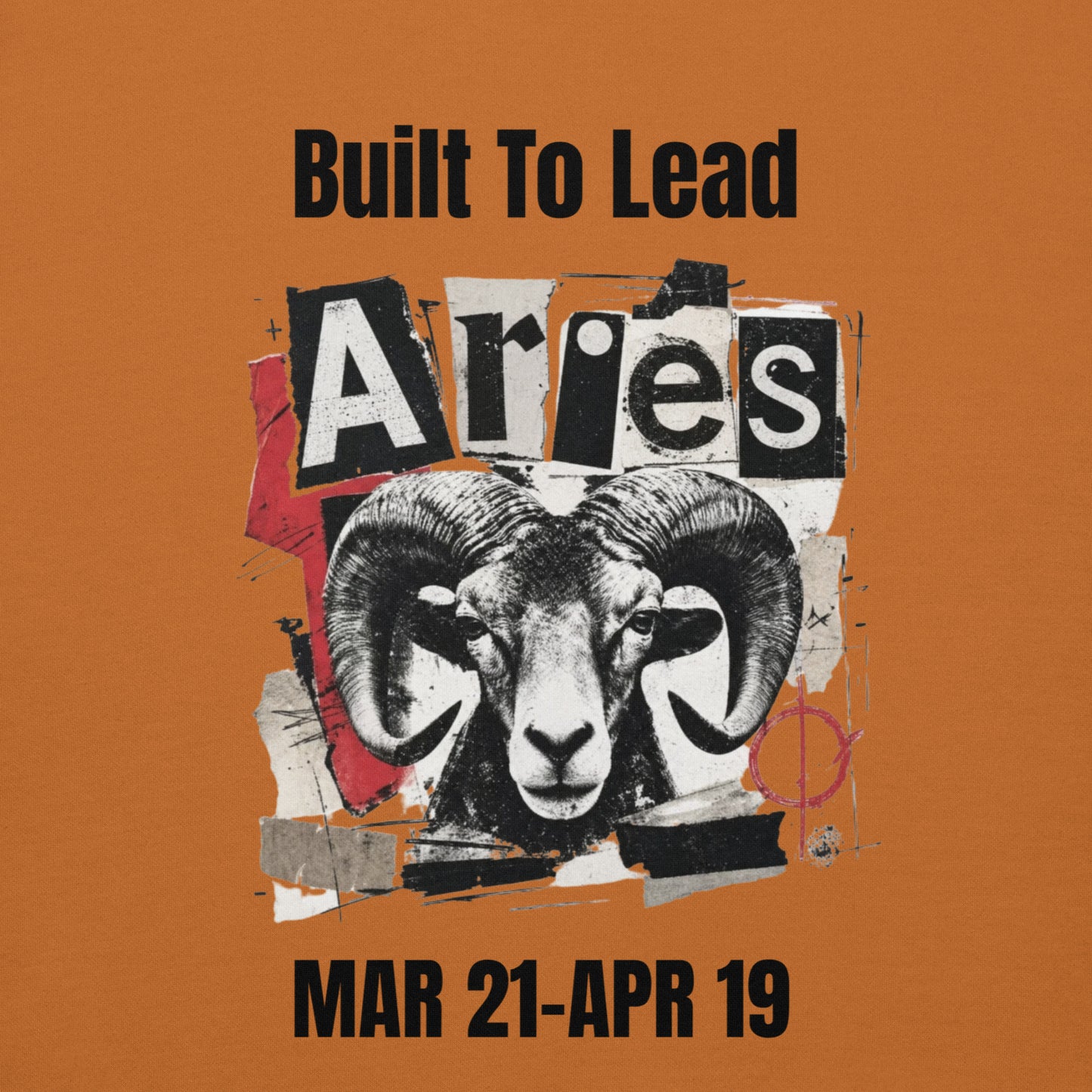 Aries Built To Lead Unisex Hoodie