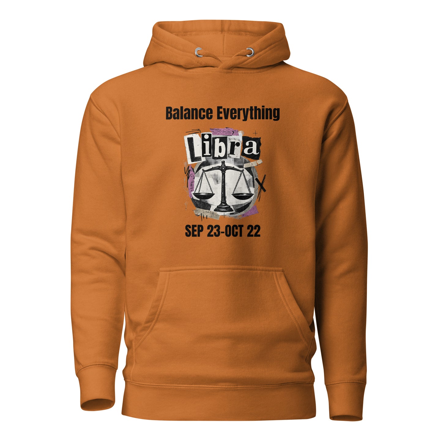 Libra balance everything unisex hoodie