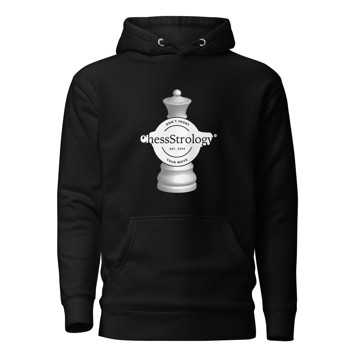 ChessStrology Original Don't Front Your Move Unisex Hoodie