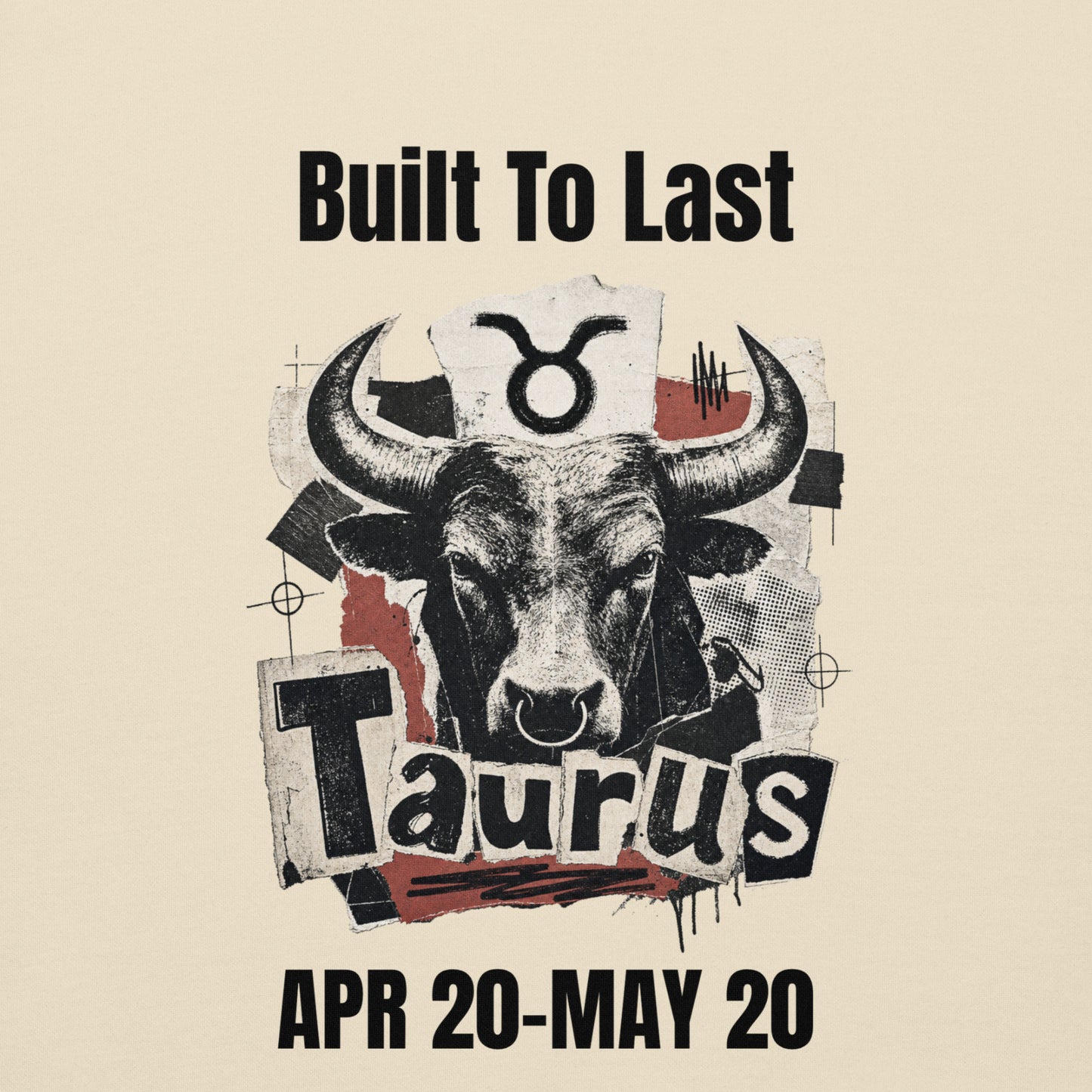 Taurus Built To Last Unisex Hoodie