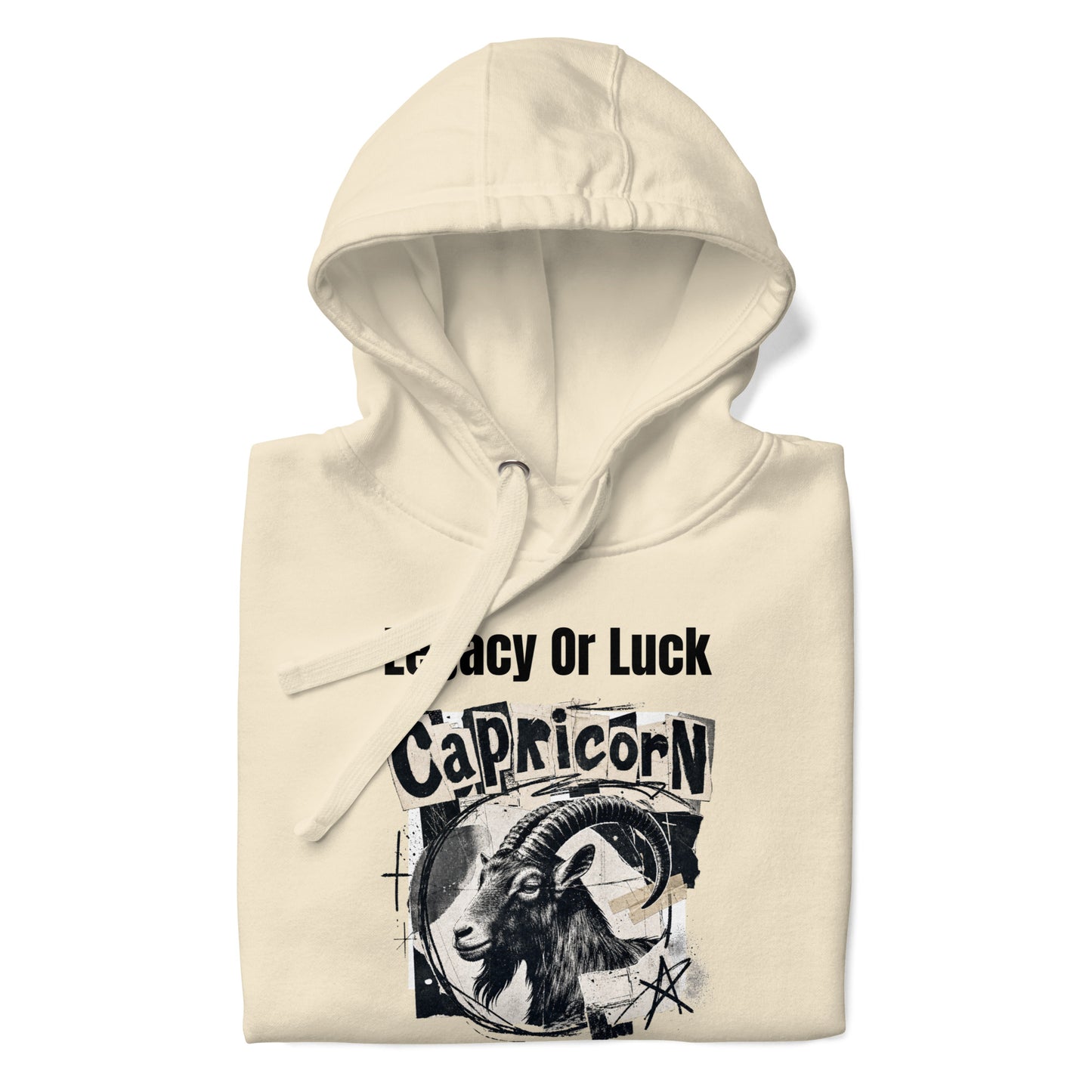 Capricorn legacy or luck Unisex Hoodie