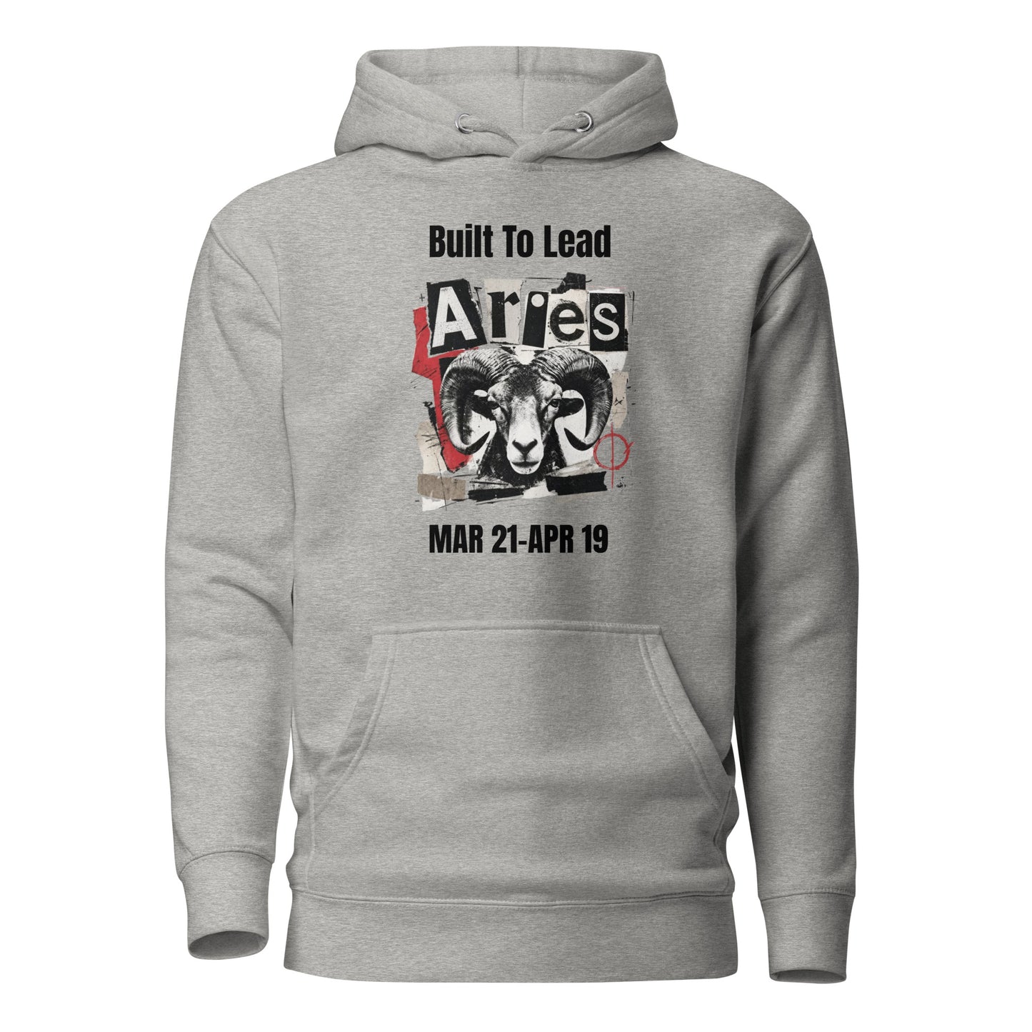 Aries Built To Lead Unisex Hoodie