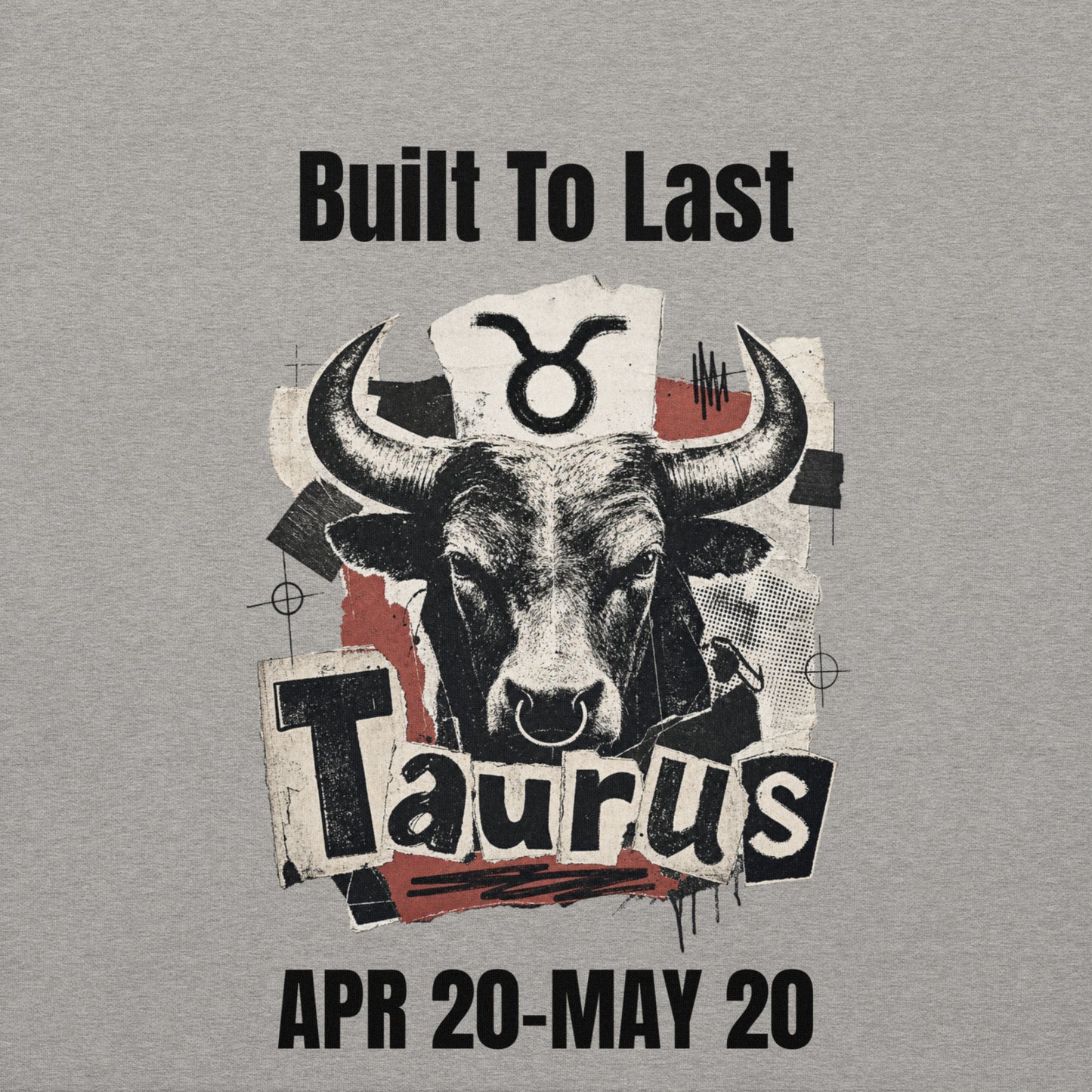 Taurus Built To Last Unisex Hoodie