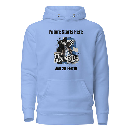 Aquarius Future starts here Unisex Hoodie