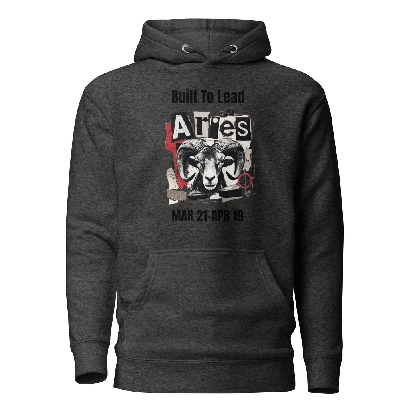 Aries Built To Lead Unisex Hoodie