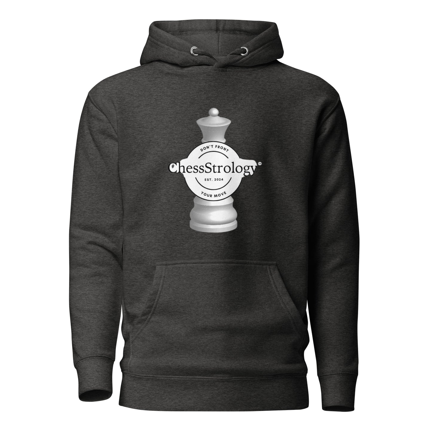 ChessStrology Original Don't Front Your Move Unisex Hoodie
