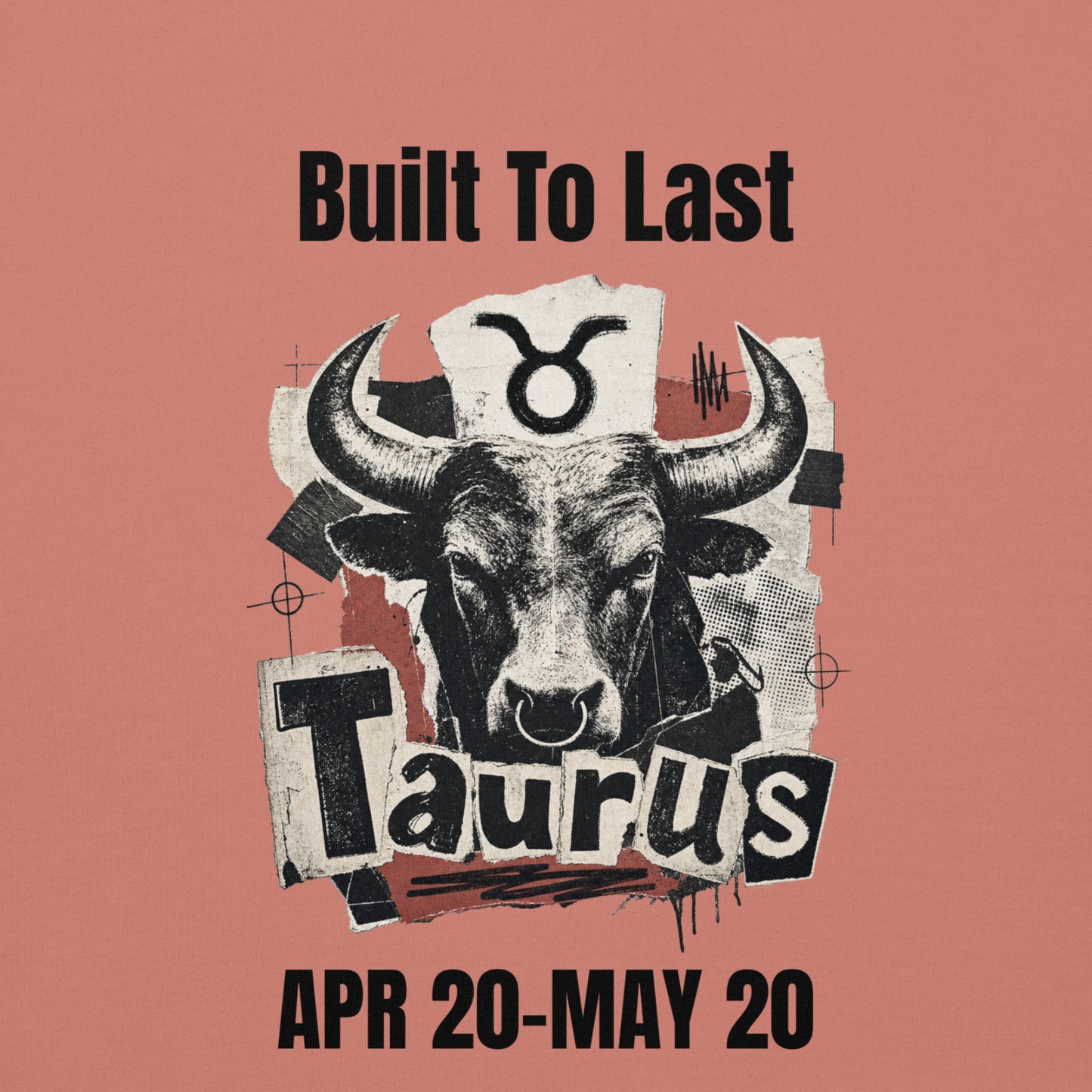 Taurus Built To Last Unisex Hoodie