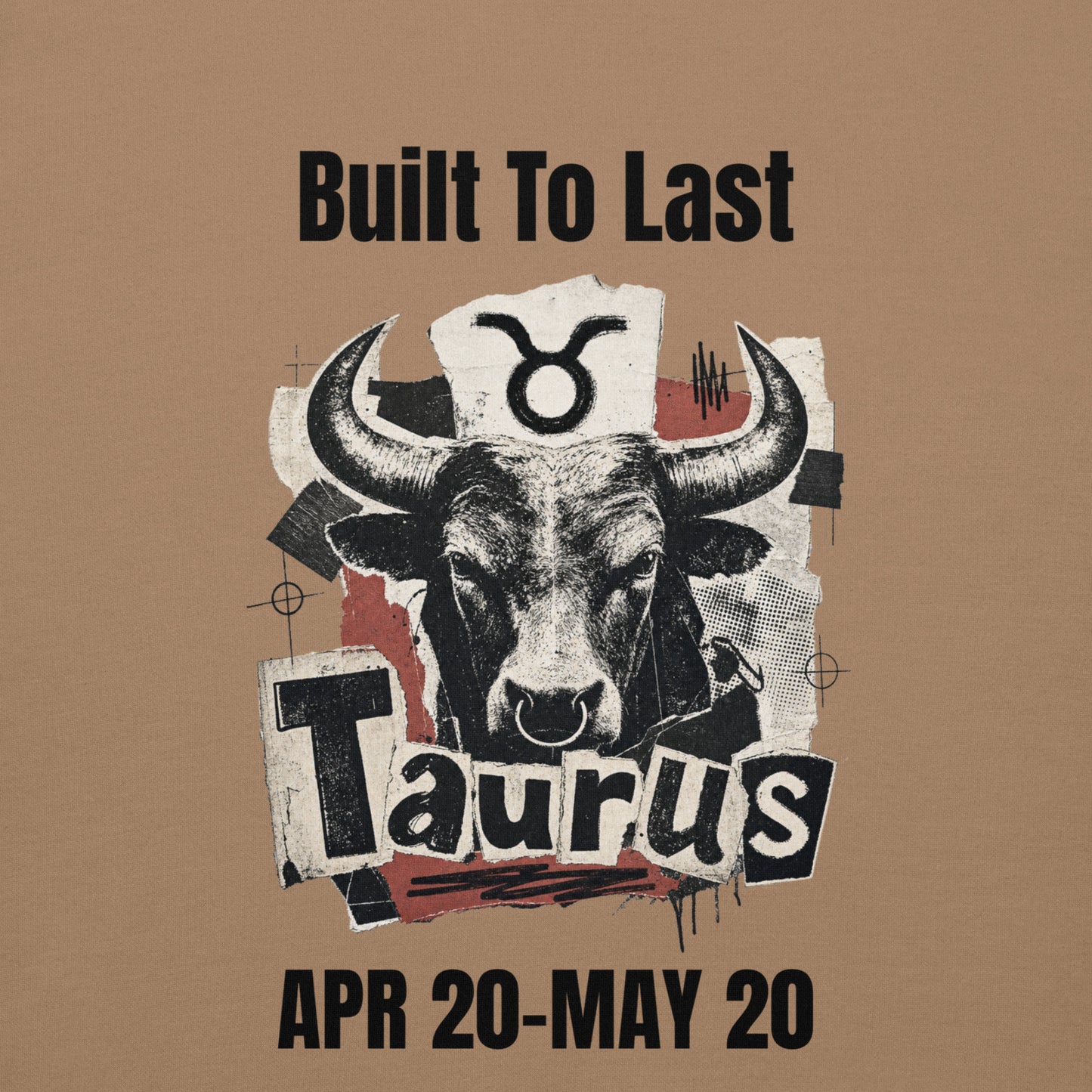 Taurus Built To Last Unisex Hoodie