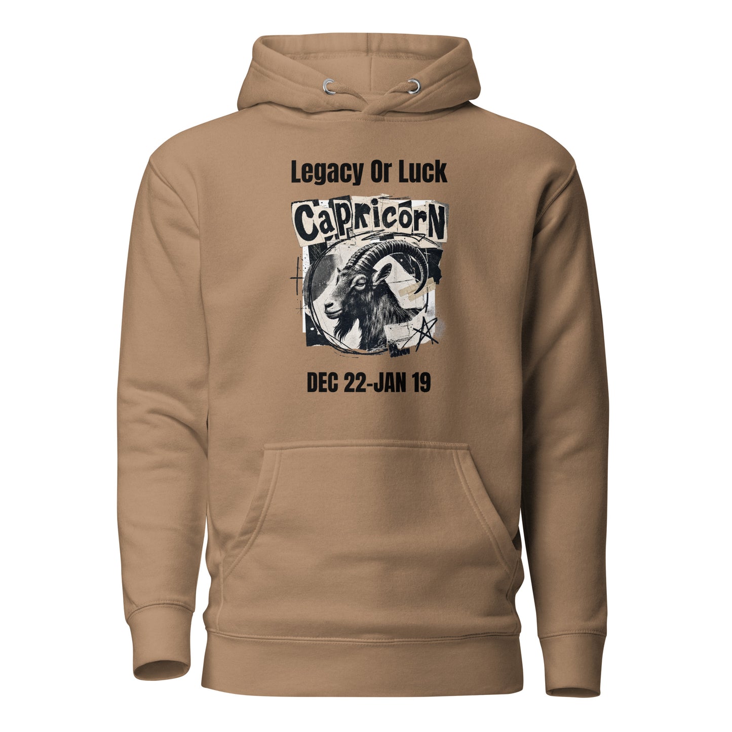 Capricorn legacy or luck Unisex Hoodie