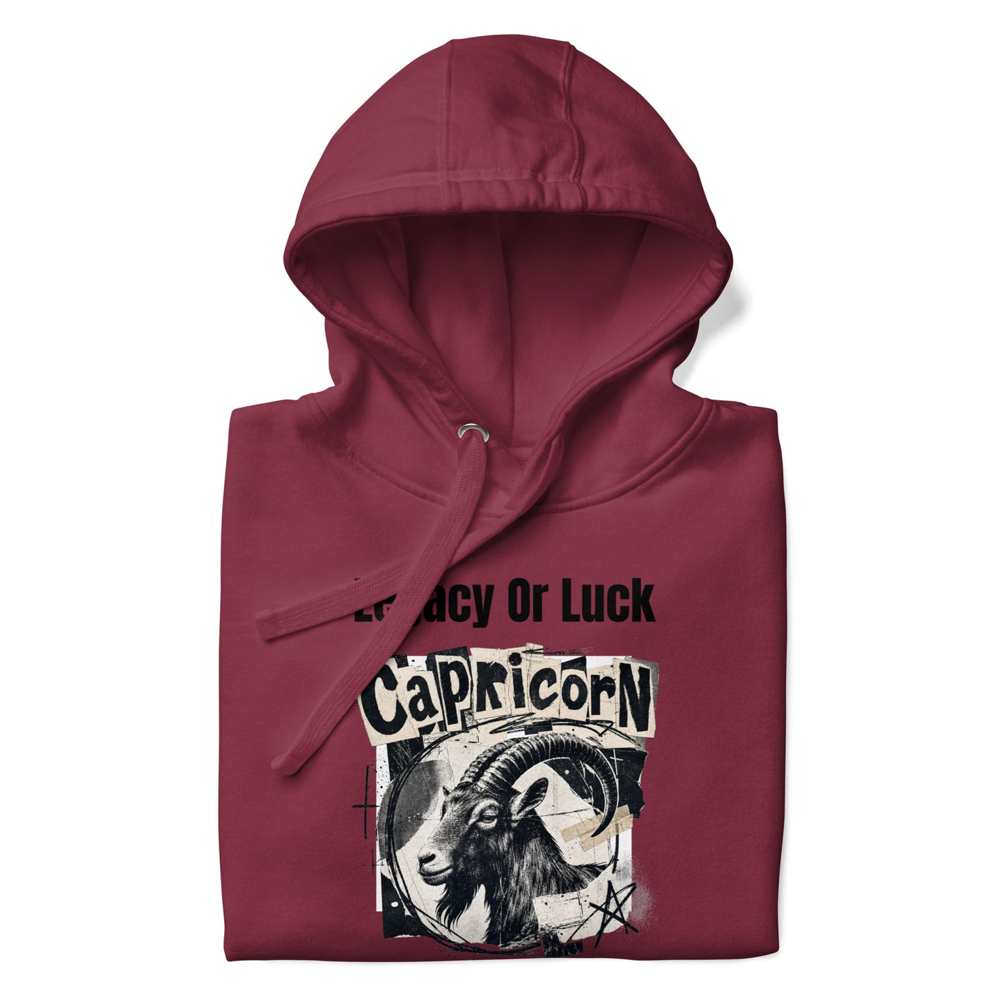 Capricorn legacy or luck Unisex Hoodie