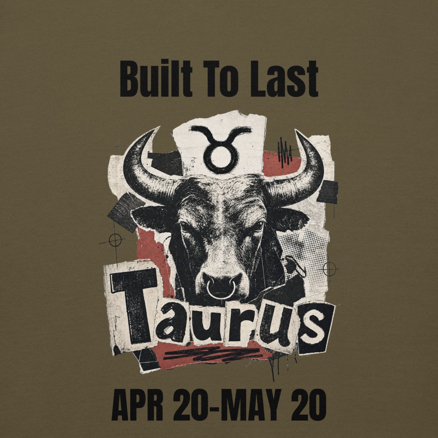 Taurus Built To Last Unisex Hoodie