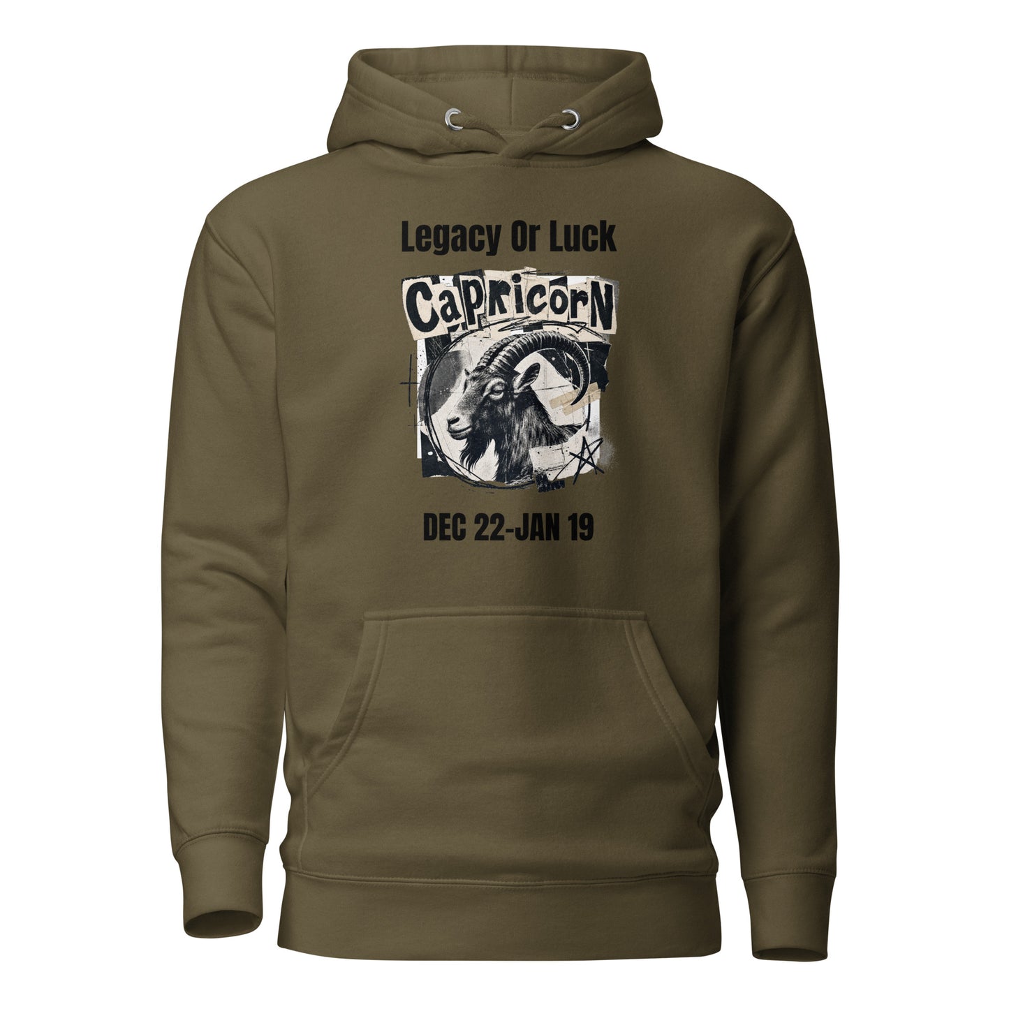 Capricorn legacy or luck Unisex Hoodie