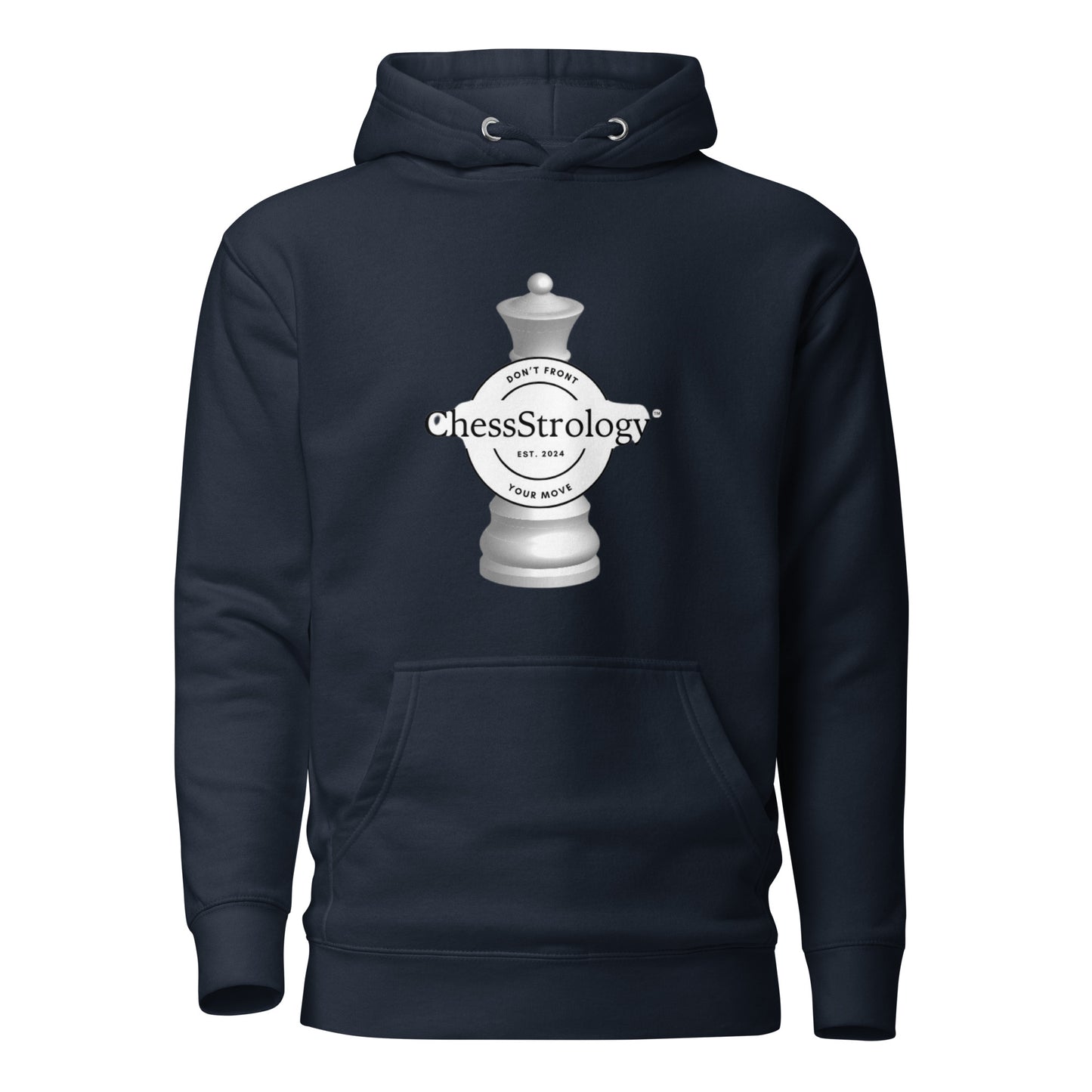 ChessStrology Original Don't Front Your Move Unisex Hoodie