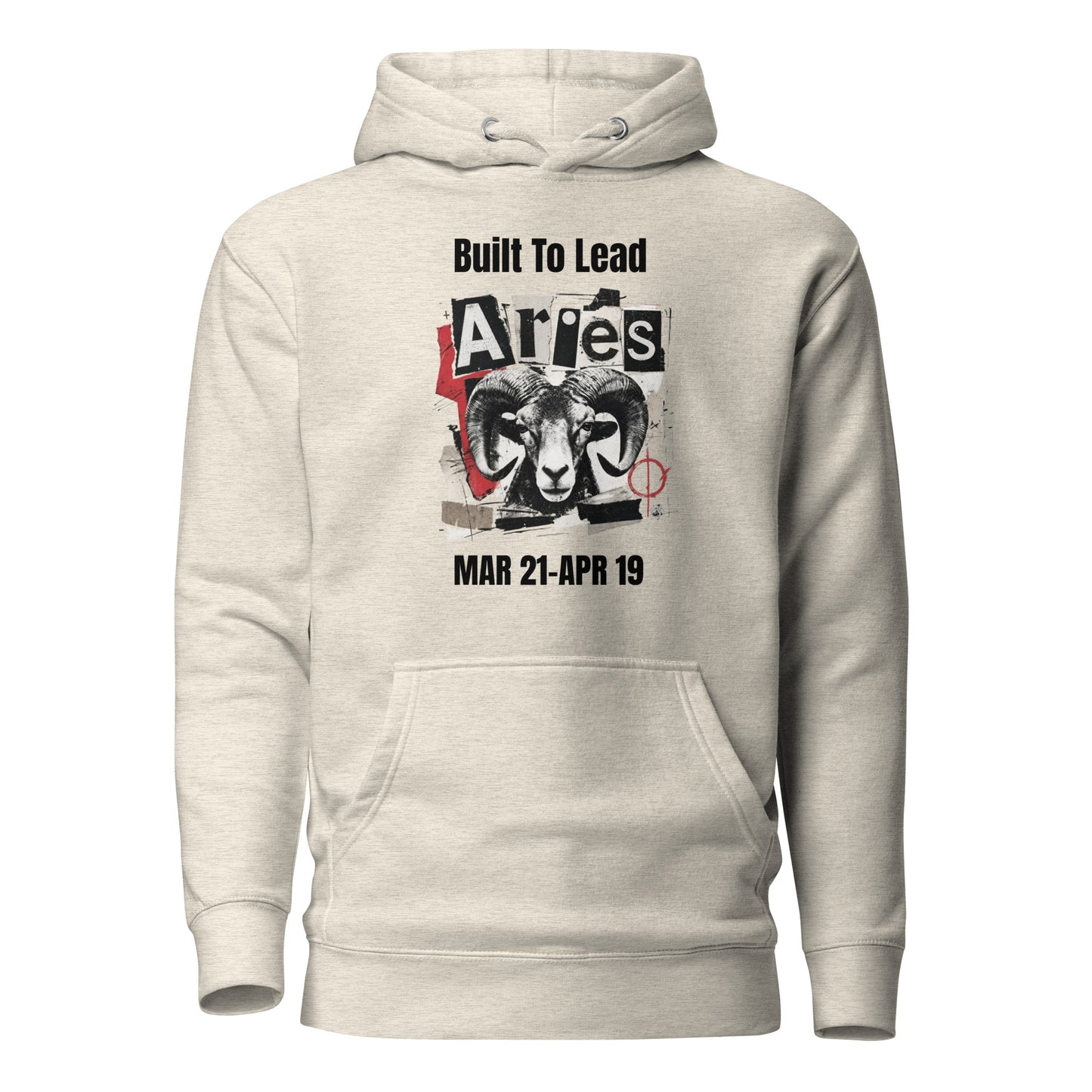 Aries Built To Lead Unisex Hoodie