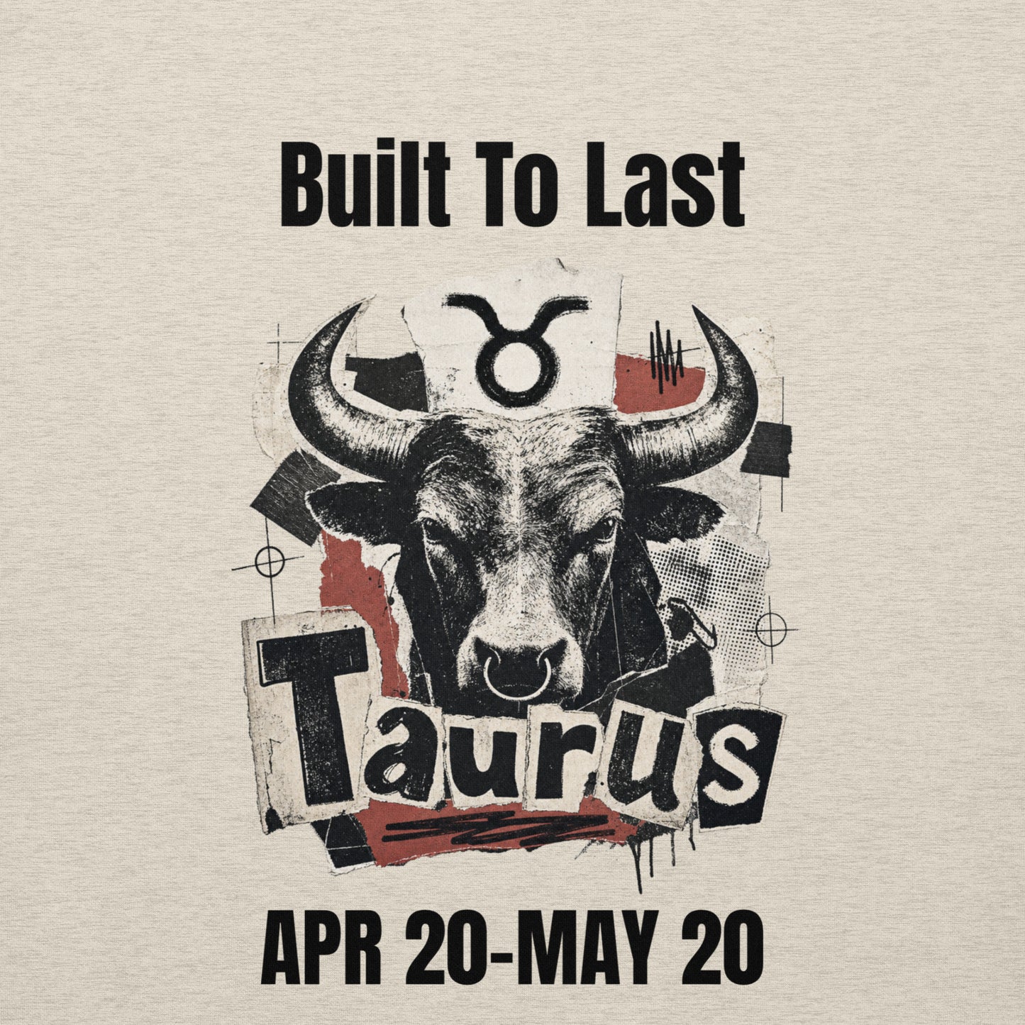 Taurus Built To Last Unisex Hoodie