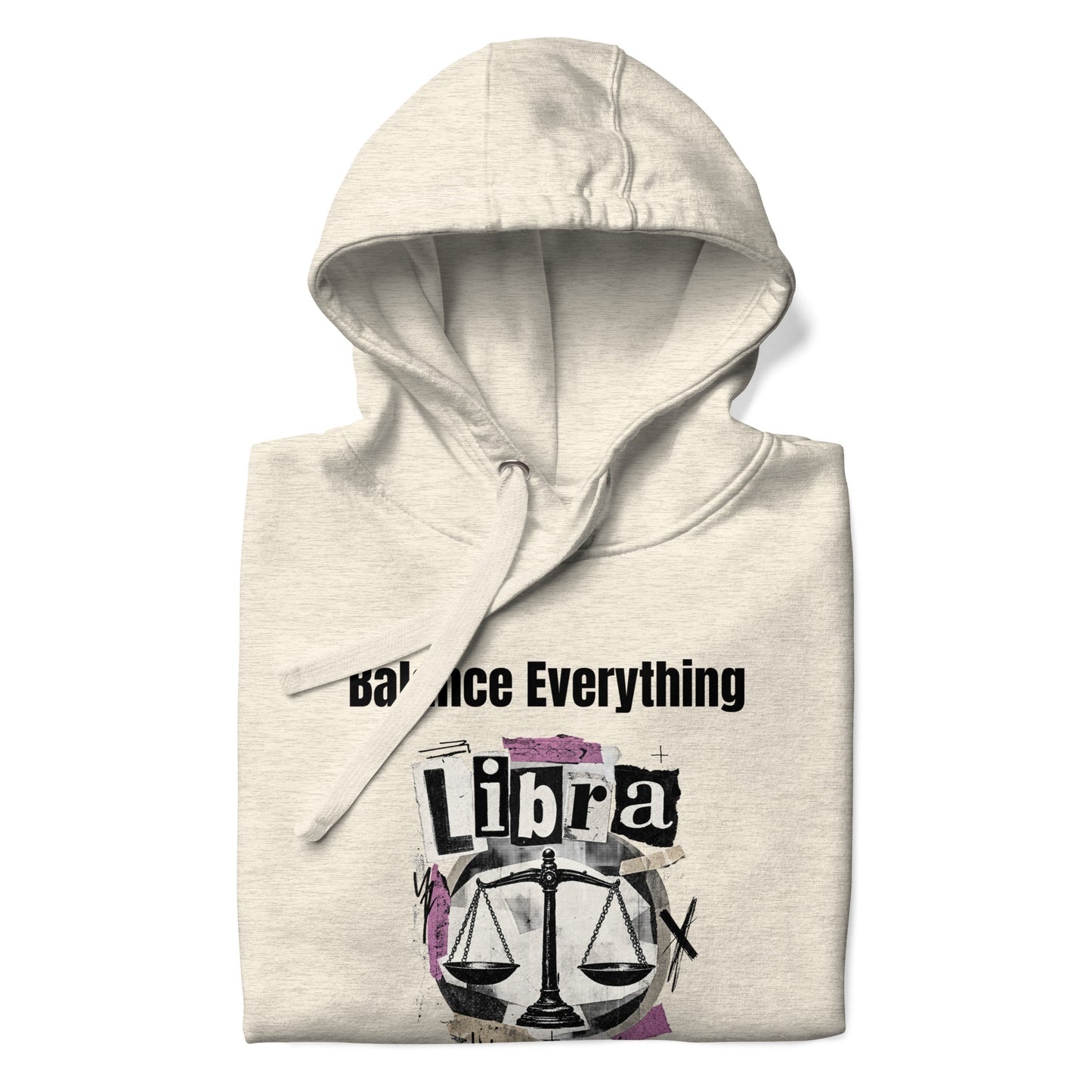 Libra balance everything unisex hoodie