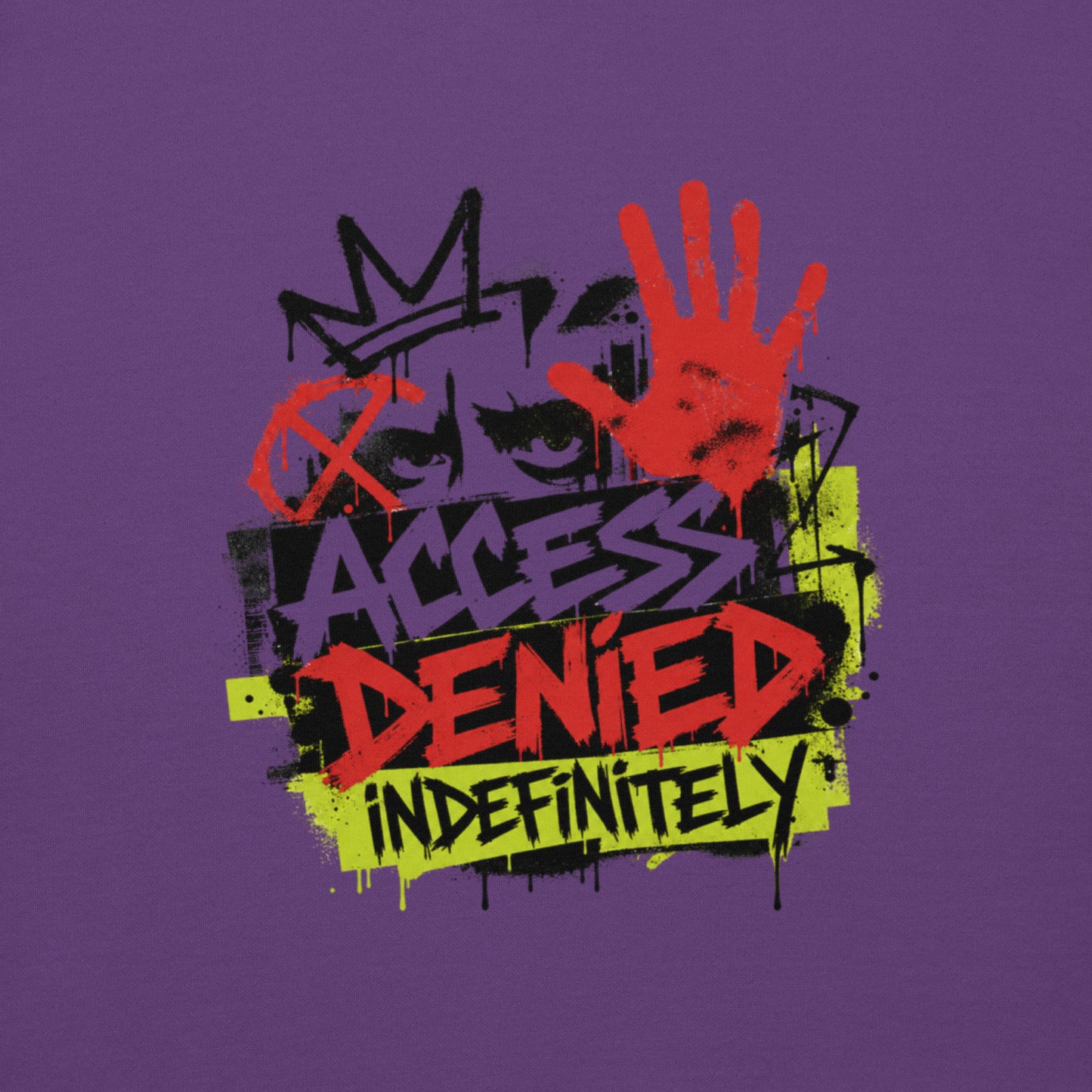All Access Denied. Indefinitely Unisex Hoodie (Protect Your Energy Collection)