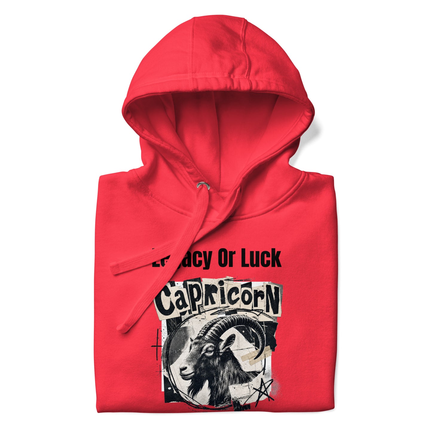 Capricorn legacy or luck Unisex Hoodie