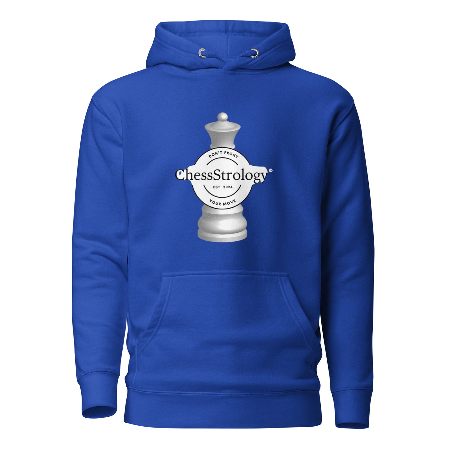 ChessStrology Original Don't Front Your Move Unisex Hoodie