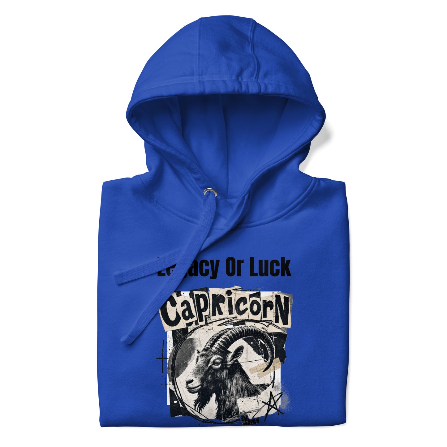 Capricorn legacy or luck Unisex Hoodie