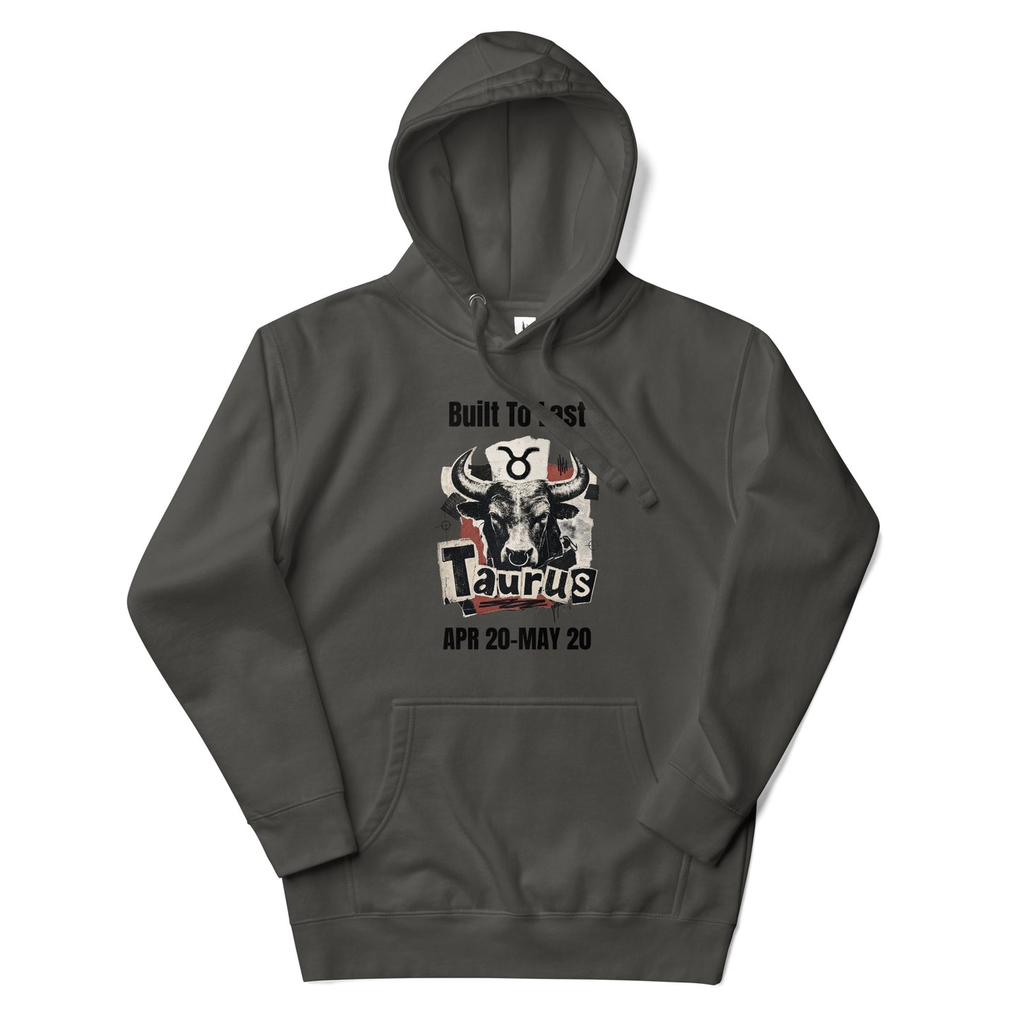Taurus Built To Last Unisex Hoodie