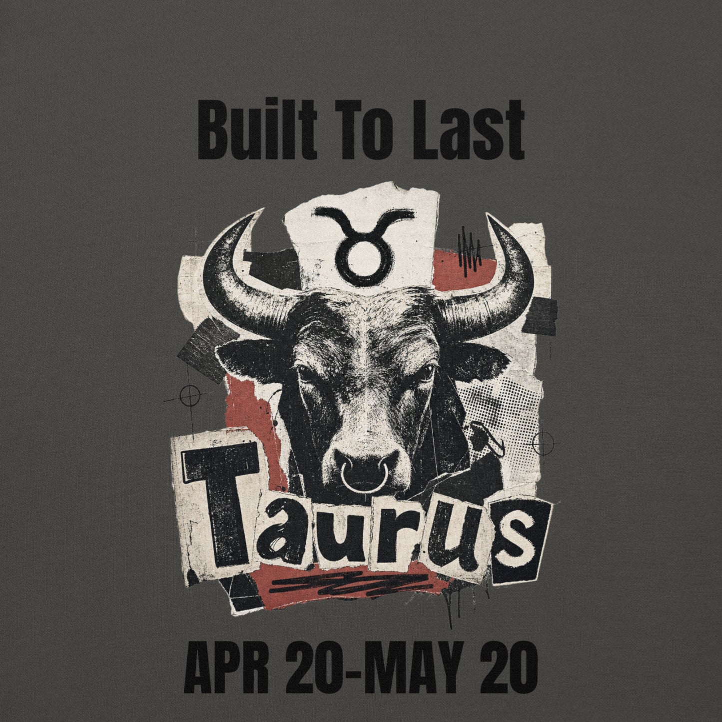 Taurus Built To Last Unisex Hoodie