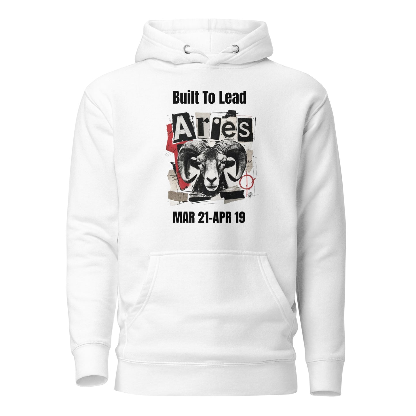 Aries Built To Lead Unisex Hoodie