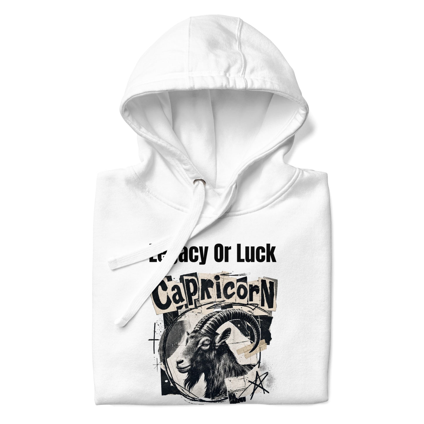 Capricorn legacy or luck Unisex Hoodie